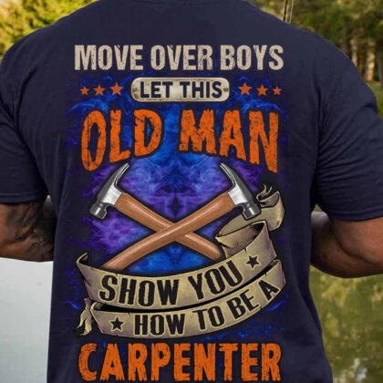 Let This Old Man Show You How to be a Carpenter